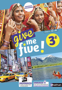 Give me five ! 3e, Livre de l'élève