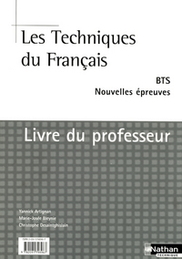 LES TECHNIQUES DU FRANCAIS BTS LIVRE DU PROFESSEUR 2006