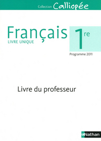 Français - Calliopée 1re, Livre du professeur