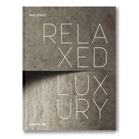 Relaxed Luxury