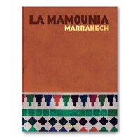 La Mamounia Marrakech