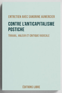 CONTRE L'ANTICAPITALISME POSTICHE