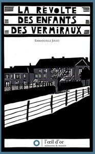 La Révolte des enfants des Vermiraux (NED 2024)