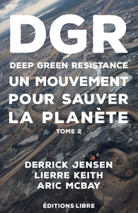 DEEP GREEN RESISTANCE. T02