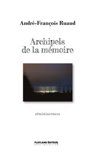 Archipels de la mémoire