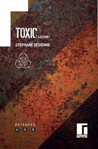 Toxic saison 1 volume 2