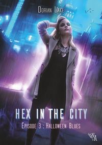 Hex in the City, Épisode 3