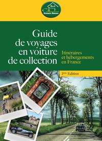 Guide de voyages en voiture de collection 4ème édition