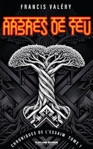 Arbres de feu