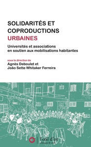 SOLIDARITES ET COPRODUCTIONS URBAINES - UNIVERSITES ET ASSOCIATIONS EN SOUTIEN AUX MOBILISATIONS HAB