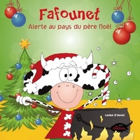 FAFOUNET ET L'ALERTE AU PAYS DU PERE NOEL