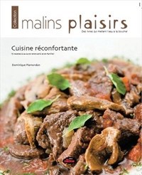 Cuisine réconfortante - 75 recettes à savourer entre amis et famille !