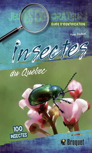 INSECTES DU QUEBEC. GUIDE D'IDENTIFICATION
