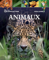 TOUT CONNAITRE. LES ANIMAUX