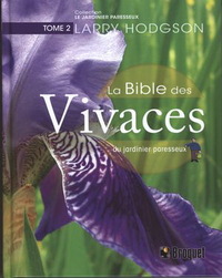 LA BIBLE DES VIVACES DU JARDINIER PARESSEUX