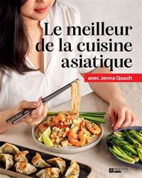 LE MEILLEUR DE LA CUISINE ASIATIQUE