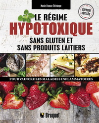 Le régime hypotoxique - sans gluten et sans produits laitiers