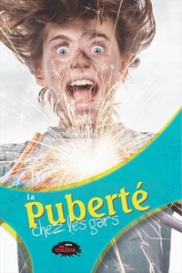 LA PUBERTE CHEZ LES GARS