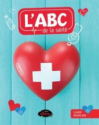 L'ABC DE LA SANTE