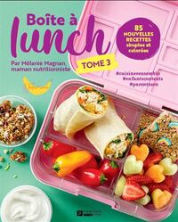 BOITE A LUNCH V 03 85 NOUVELLES RECETTES SIMPLES ET COLOREES