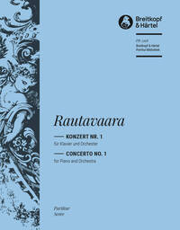 RAUTAVAARA : CONCERTO N 1  KONZERT N 1 OP. 45 - PIANO & ORCHESTRE