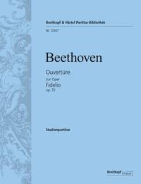 OUVERTURE ZUR OPER FIDELIO OP. 72 ORCHESTRE