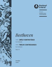 LUDWIG VAN BEETHOVEN : 12 CONTREDANSES - TWELVES CONTREDANSES - POUR ORCHESTRE (WOO 14 )