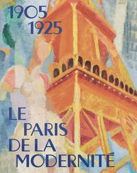 LE PARIS DE LA MODERNITE