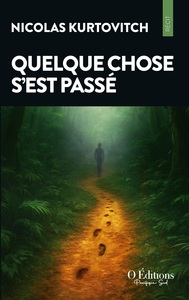 Quelque chose s'est passé