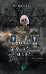 TERRE DE SENDRE - T01 - TERRE DE SENDRE - LE RITE DE LUMNESS