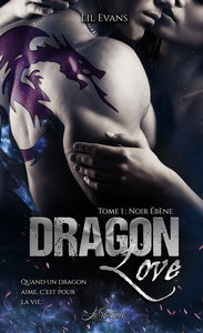 Dragon Love, tome 1