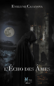 L'ECHO DES AMES - T01 - L'ECHO DES AMES