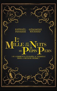 LES MILLE ET UNE NUITS DE PEPIN PERN