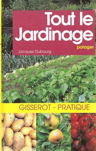 Tout le jardinage potager