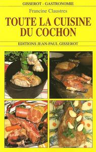 Toute la cuisine du cochon