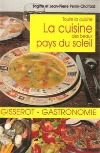 La cuisine des beaux pays du soleil
