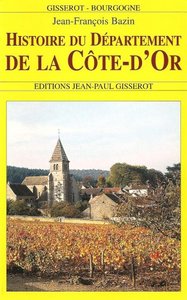 HISTOIRE DU DEPARTEMENT DE LA COTE-D'OR