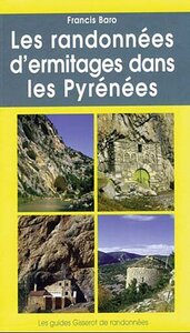 Les randonnées d'ermitages dans les Pyrénées