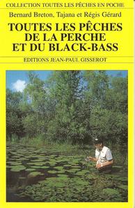 Toutes les pêches de la perche et du black-bass