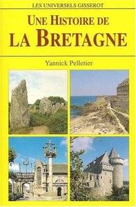 UNE HISTOIRE DE LA BRETAGNE