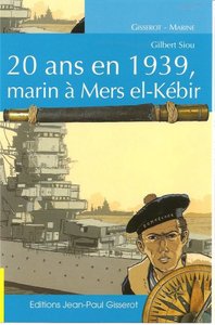 20 ans en 1939, marin à Mers-el-Kébir