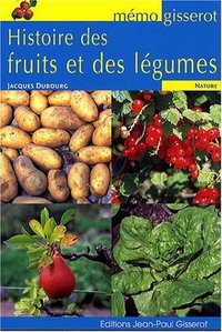 Mémo - Histoire des fruits et des légumes