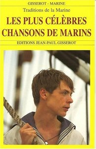 Les plus célèbres chansons de marins - traditions de la marine