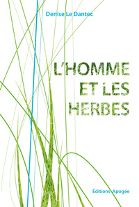 L'homme et les herbes