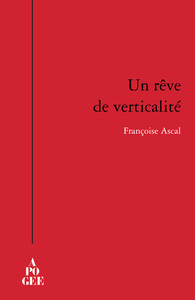 UN REVE DE VERTICALITE