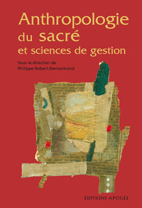 Anthropologie du sacré et sciences de gestion