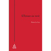 L'EXTASE AU NOIR