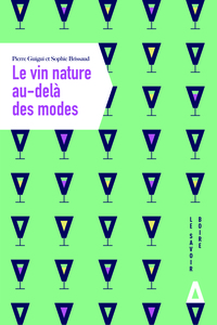 Le vin nature au-delà des modes