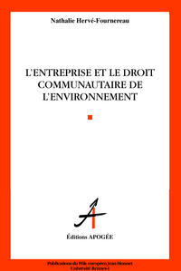 L'ENTREPRISE ET LE DROIT DE L'ENVIRONNEMENT
