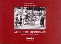 Autrefois Bordeaux